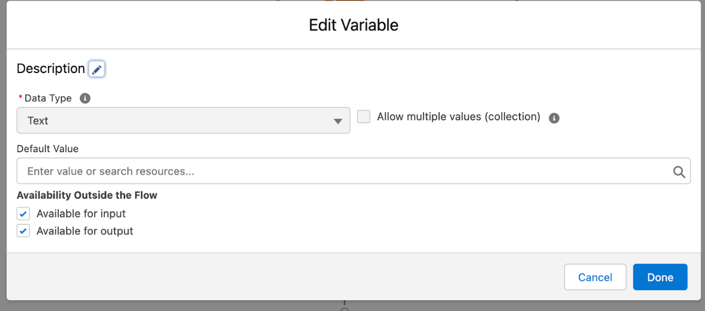 Salesforce Flow Edit Variable dialog with Data Type set to Text and both Available for input and Available for output checked.