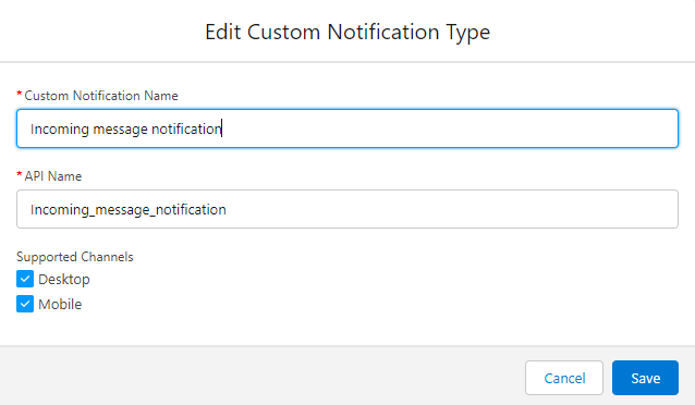 Edit Custom Notification Type dialog with Custom Notification Name set to