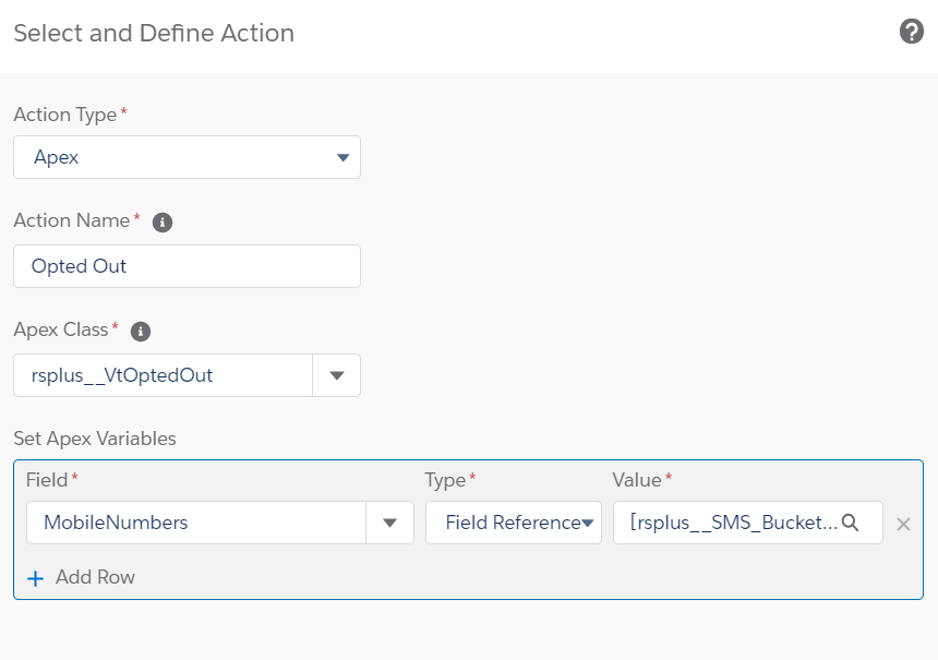 Salesforce process builder Select and Define Action screen, Action Type Apex, Apex Class rsplus__VtOptedOut, with the MobileNumbers field mapped as a Field Reference to a value from the SMS bucket.