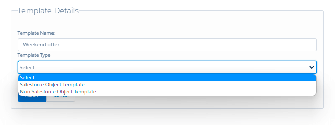 ValueText Dynamic Template Details panel with a Template Name of Weekend offer and the Template Type dropdown open, showing Select, Salesforce Object Template, and Non Salesforce Object Template options.
