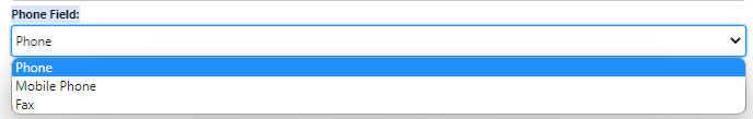 Phone Field dropdown open showing three phone field options: Phone, Mobile Phone, and Fax.